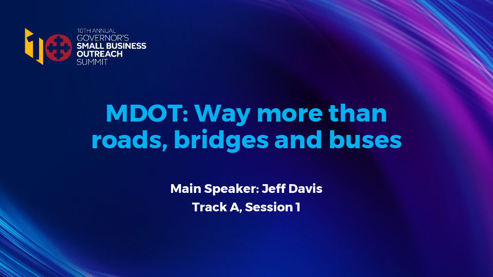 MDOT: Way More Than Roads, Bridges and Buses
