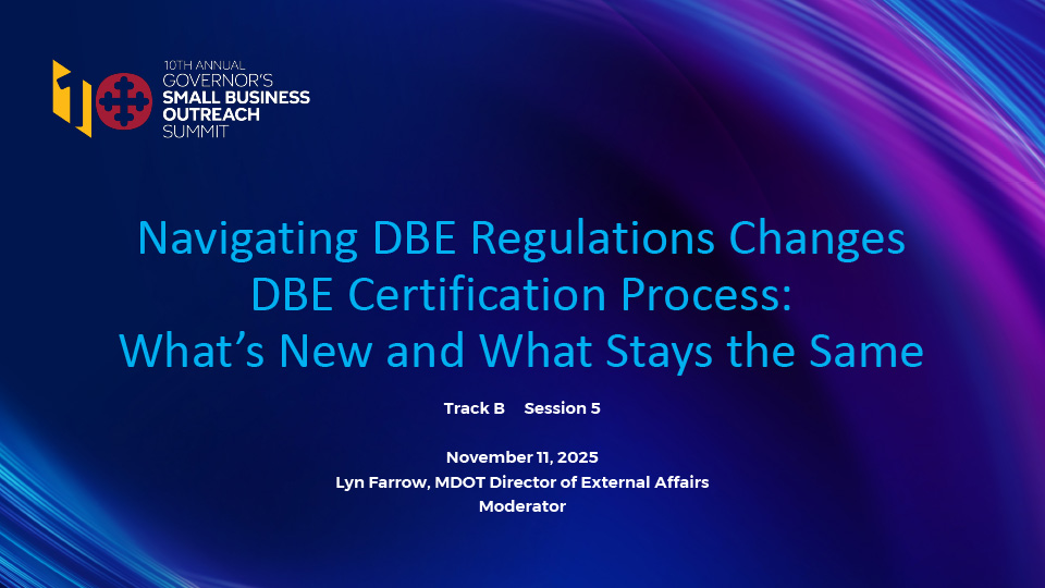 Navigating DBE Regulation Changes – DBE Certification Process: What’s New and What Stays the Same