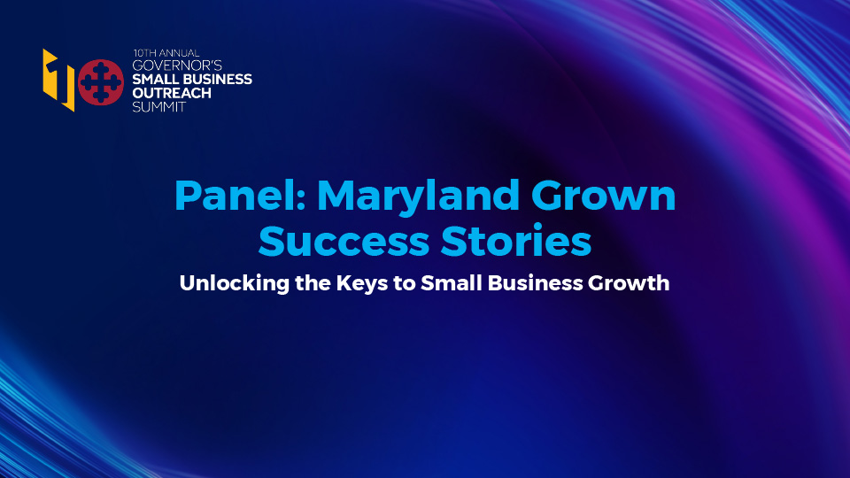 Panel: Maryland Grown Success Stories
